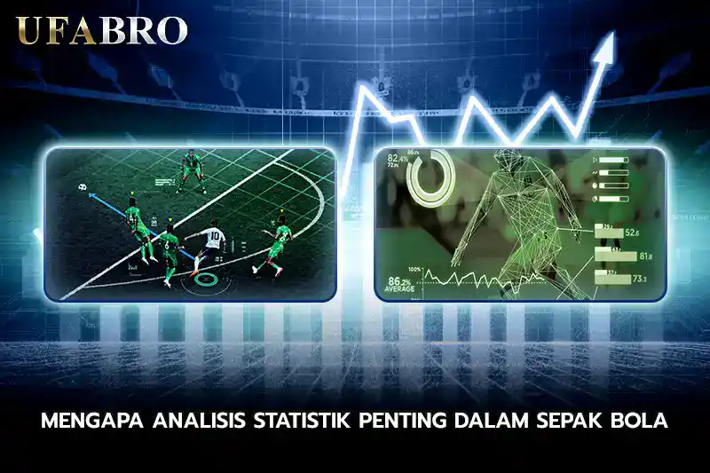 Mengapa Analisis Statistik Penting dalam Sepak Bola